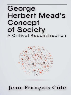 cover image of George Herbert Mead's Concept of Society